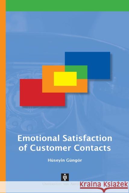 Emotional Satisfaction of Customer Contacts Hseyin Gngr 9789056294663 Amsterdam University Press