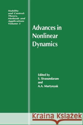 Advances in Nonlinear Dynamics Sivasundaram, S. 9789056990305 Taylor & Francis