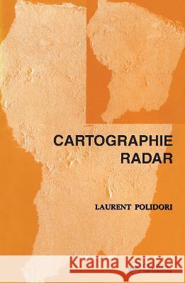 Cartographie Radar Laurent Polidori 9789056990503