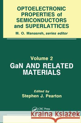 Gan and Related Materials Stephen J. Pearton Stephen J. Pearton  9789056995171 Taylor & Francis