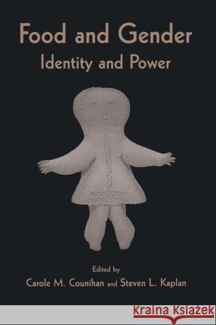 Food and Gender: Identity and Power Counihan, Carole M. 9789057025686