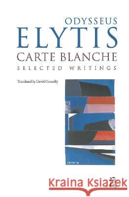 Carte Blanche: Selected Writings Connolly, David 9789057551000 Taylor and Francis
