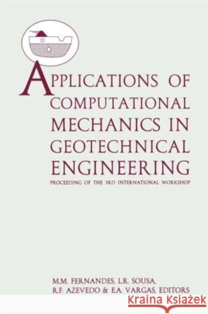 Applications of Computational Mechanics in Geotechnical Engineering    9789058091147 Taylor & Francis