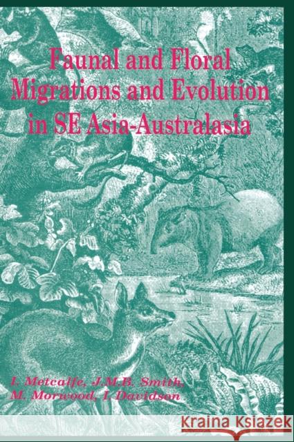 Faunal and Floral Migration and Evolution in SE Asia-Australasia    9789058093493 Taylor & Francis