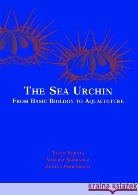 The Sea Urchin : Proceedings of the Workshop at the International Marine Centre, Torregrande, Sardinia, ITaly 2000 Paul de Bijl 9789058093790