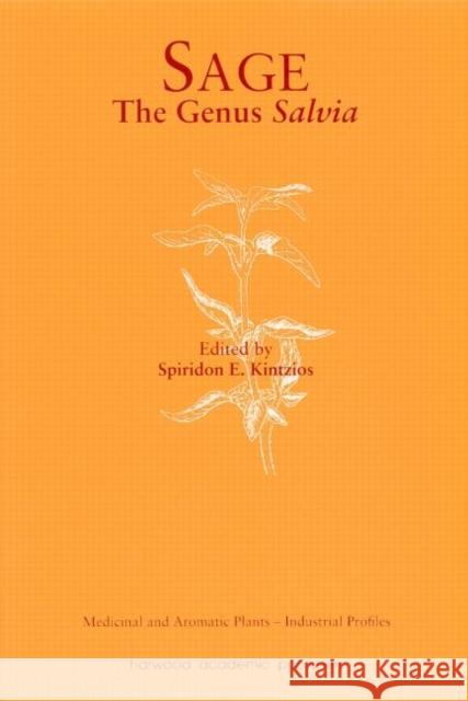 Sage : The Genus Salvia Spiridon E. Kintzios S. E. Kintzios 9789058230058 CRC Press