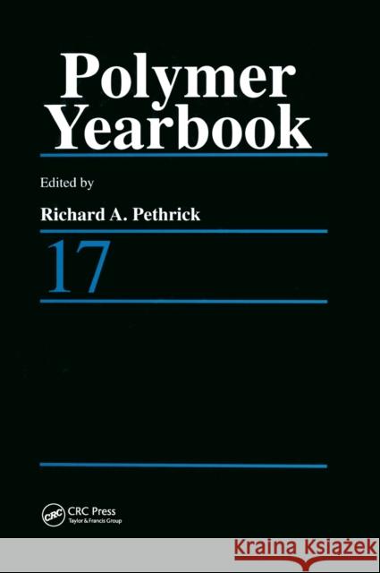 Polymer Yearbook 17 Richard A. Pethrick Pethrick A. Pethrick Richard A. Pethrick 9789058231055