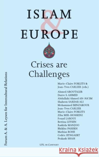 Islam and Europe: Challenges and Opportunities Carlier, Jean-Yves 9789058677396 Leuven University Press