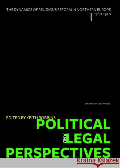 Political and Legal Perspectives Keith Robbins 9789058678256 Distributed for Leuven University Press