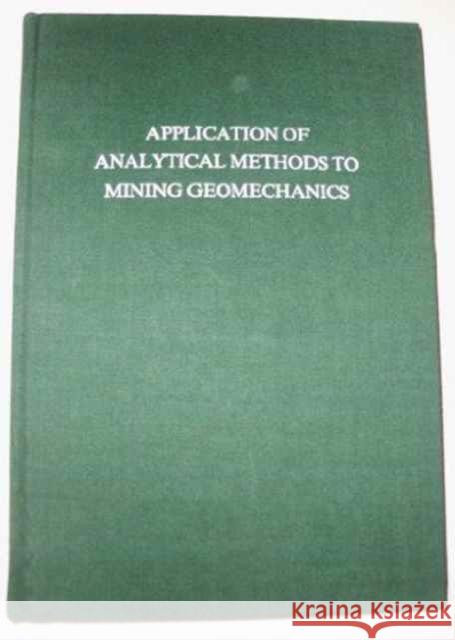 Applied Analytical Methods in Mining Borecki, M. 9789061912606 Taylor & Francis