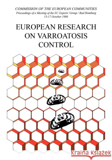 European Research on Varroatosis Control    9789061918462 Taylor & Francis