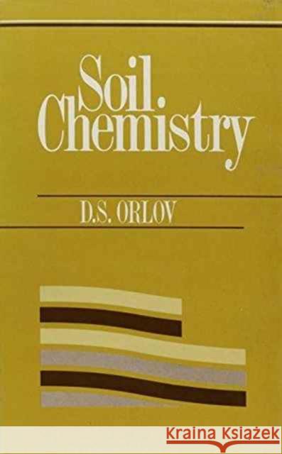 Soil Chemistry: Russian Translation Series 92 Orlov, D. S. 9789061919155