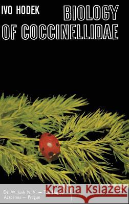 Biology of Coccinellidae I. Hodek 9789061932468 Springer