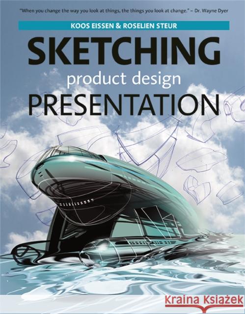 Sketching Product Design Presentation  9789063693299 BIS Publishers B.V.