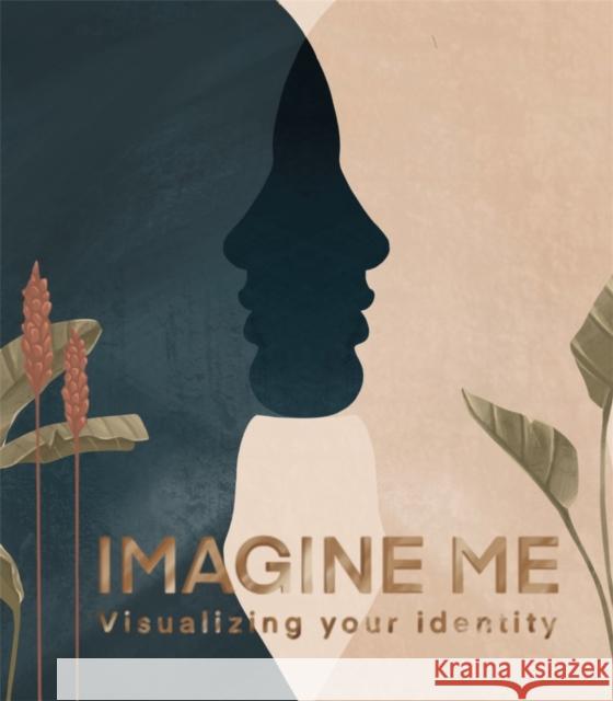 Imagine Me: Visualising Your Identity Lisa De 9789063695804
