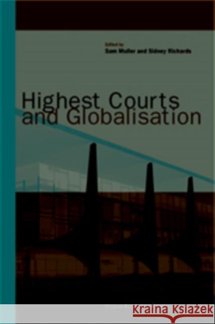 Highest Courts and Globalisation Sam Muller Sidney Richards 9789067043281 T.M.C. Asser Press