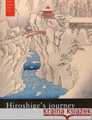 Hiroshige's Journey in the 60-Odd Provinces Marije Jansen 9789074822602 Hotei Publishing