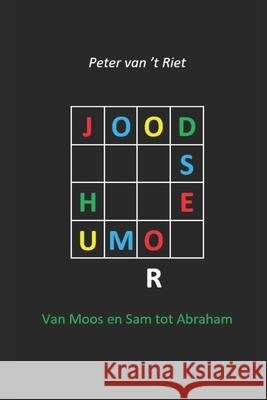 Joodse humor: Van Moos en Sam tot Abraham Peter Va 9789076783598 Folianti