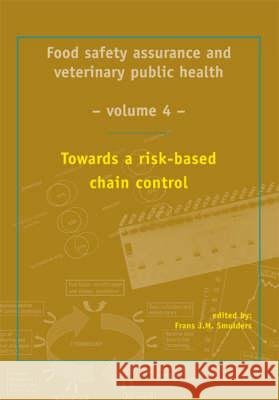 Towards a risk based chain control Frans J.M. Smulders 9789076998978