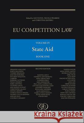 Eu Competition Law Volume IV, State Aid Leo, II Flynn Nicola Pesaresi Christina Siaterli 9789077644300 Claeys & Casteels