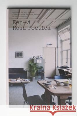 Ad Van Rosmalen: A Rosa Poetica Ad van Rosmalen, Camiel van Winkel 9789078454809 Onomatopee