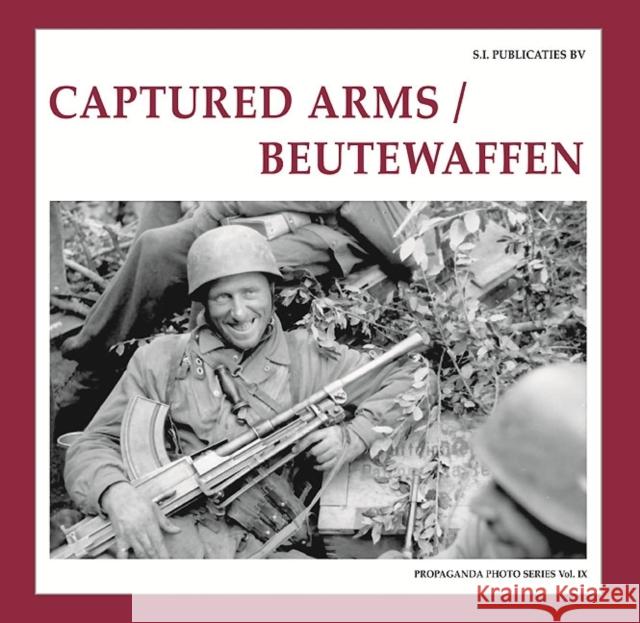 Captured Arms/ Beutewaffen Guus D 9789078521068