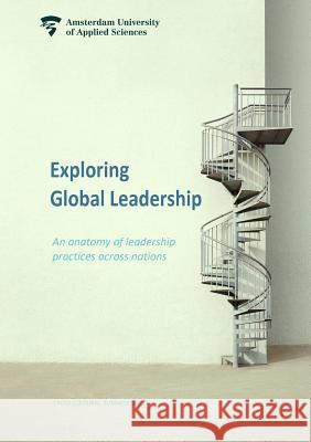 Exploring global leadership Sander Schroevers, Aynur Doğan 9789079646456