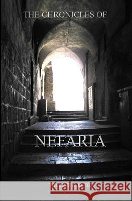 The Chronicles Of Nefaria Cook, William A. 9789079778010 Expathos Groningen, Netherlands