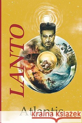 Lanto - Atlantis (final Version) Daan Akkerman 9789081474511