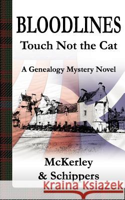 Bloodlines-Touch Not the Cat Thomas McKerley Ingrid Schippers 9789081951401