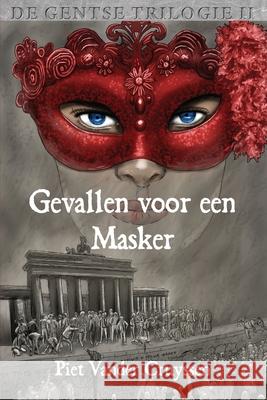 Gevallen voor een masker Piet Cruyssen 9789082816327 Vander Cruyssen Piet Bvba