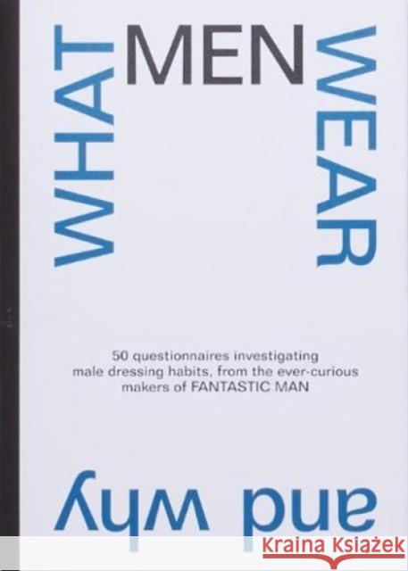 WHAT MEN WEAR Fantastic Man 9789082980707 Top Publishers BV
