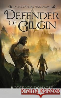 Defender of Gilgin Roderick Donatus 9789083106359 Prince of Spires