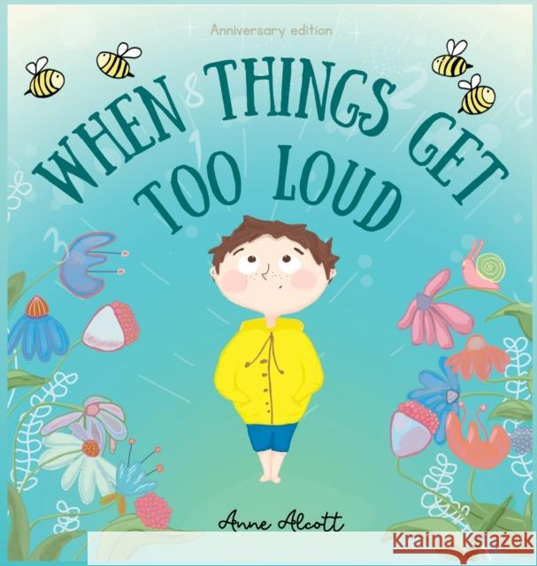When things get too loud: A story about sensory overload Anne Alcott   9789083160849 Tiny Horse Books