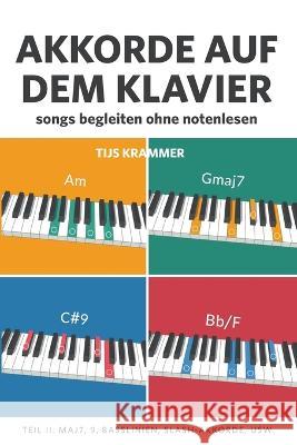 Akkorde auf dem Klavier, Teil II Tijs Krammer   9789083327747