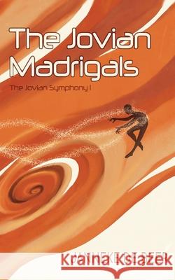 The Jovian Madrigals Janneke d 9789083386911 Janneke Parrish