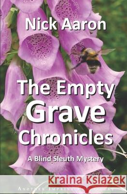 The Empty Grave Chronicles Nick Aaron 9789083433882