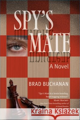 Spy's Mate: A Novel Brad Buchanan 9789083488233 Thinkers Publishing