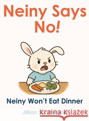 Neiny Says No! Jillian Southwood 9789083605944 Southwood Publishing House