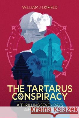 The Tartarus Conspiracy William J. Oxfield Diego Sanguino Mark Legatt 9789083611112 Oxfield Books