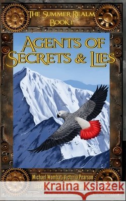Agents of Secrets & Lies Miranda Kate Michael Wombat Victoria Pearson 9789083621500 Purplequeenpublishing