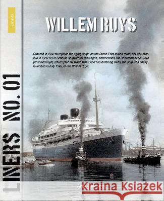 Liners 01: Willem Ruys Arne Zuidhoek 9789086162512 Amsterdam University Press (RJ)