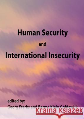 Human Security and International Insecurity  9789086860166 Wageningen Academic Publishers
