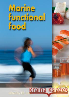 Marine Functional Food  9789086860784 WAGENINGEN ACADEMIC PUBLISHERS