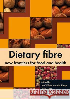 Dietary fibre: new frontiers for food and health B.V. McCleary, D.L. Topping, J.M. Jones 9789086861286 Brill (JL)