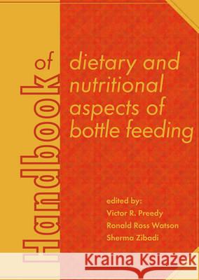 Handbook of Dietary and Nutritional Aspects of Bottle Feeding  9789086862238 Wageningen Academic Publishers