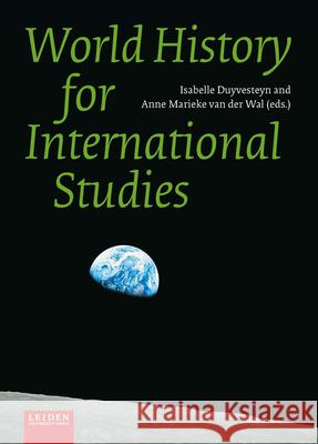 World History for International Studies  9789087284008 Leiden University Press