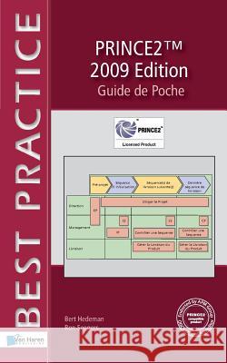Prince2tm 2009 Edition - Guide de Poche Ron Seegers Bert Hedeman 9789087536077 Van Haren Publishing