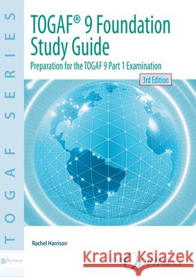 TOGAF(R) 9 Foundation Study Guide - 3rd Edition Harrison, Rachel 9789087537418