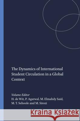 The Dynamics of International Student Circulation in a Global Context Hans d 9789087902582 Sense Publishers